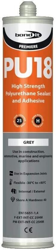 Bond It PU18 High Strength Polyurethane Grey Sealant 310ml | Daily Supplies